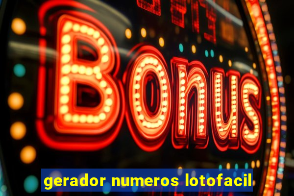 gerador numeros lotofacil