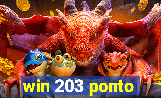 win 203 ponto