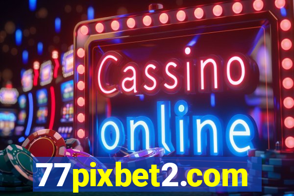 77pixbet2.com