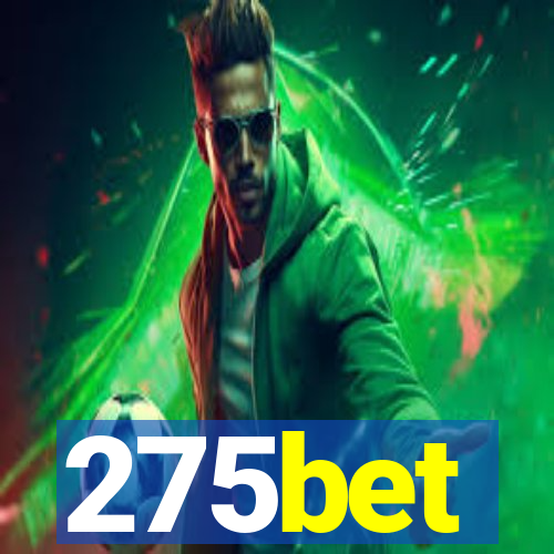 275bet