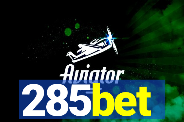 285bet