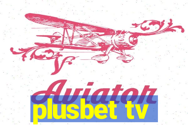 plusbet tv