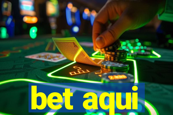 bet aqui