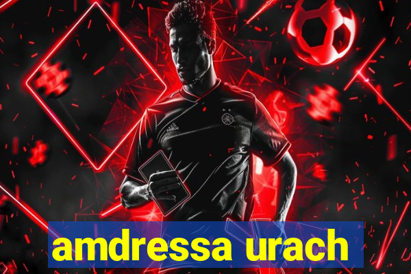amdressa urach