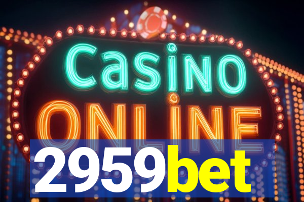 2959bet