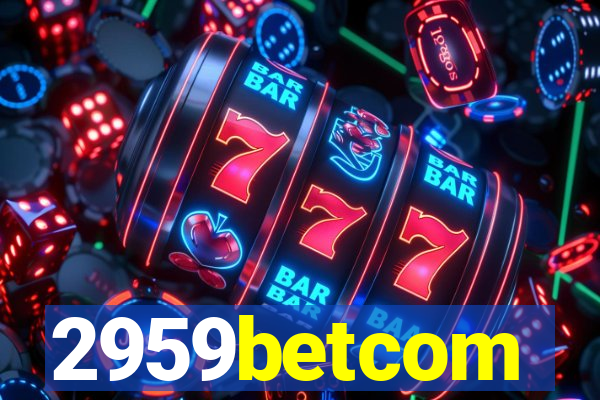 2959betcom