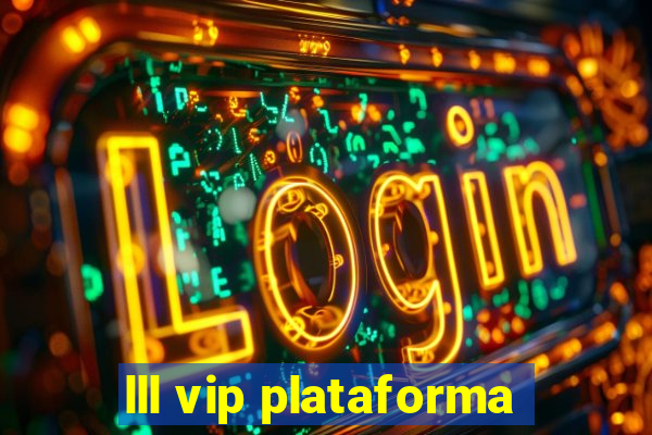 lll vip plataforma