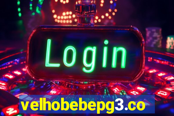 velhobebepg3.com