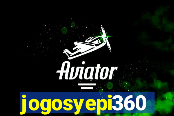 jogosyepi360