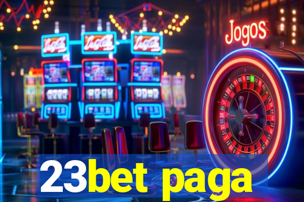 23bet paga