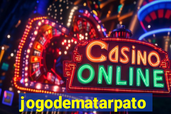 jogodematarpato