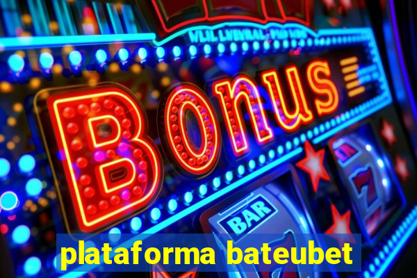 plataforma bateubet