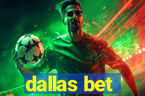 dallas bet
