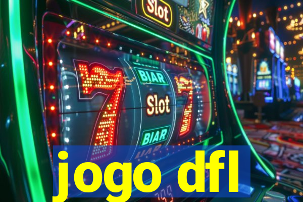 jogo dfl