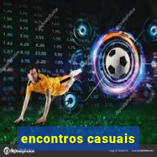 encontros casuais