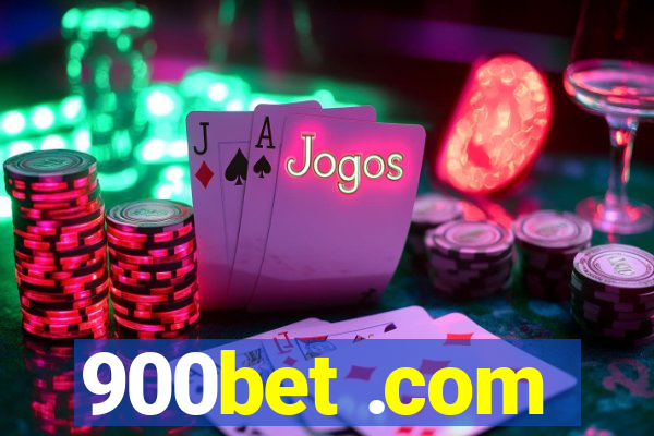 900bet .com