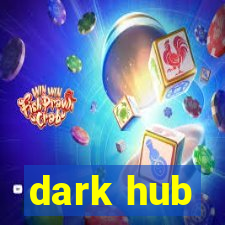 dark hub