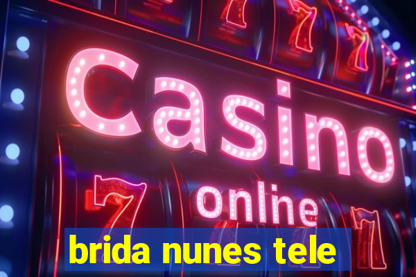 brida nunes tele