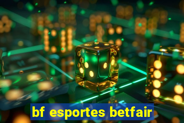 bf esportes betfair