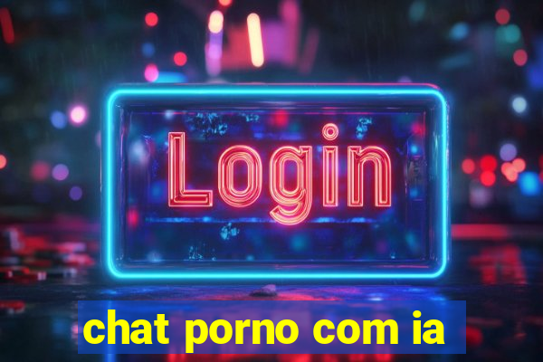 chat porno com ia