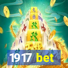 1917 bet