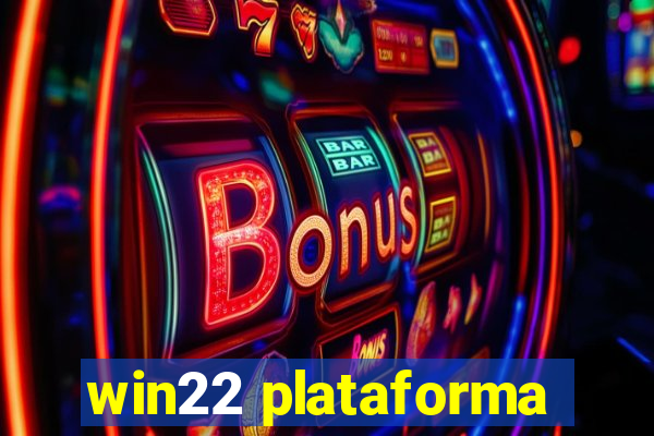 win22 plataforma