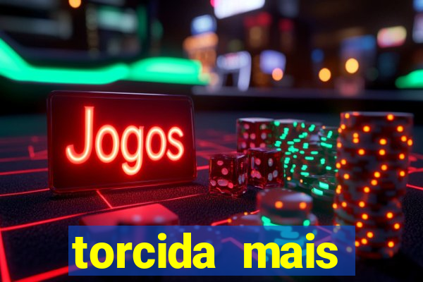 torcida mais perigosa do brasil