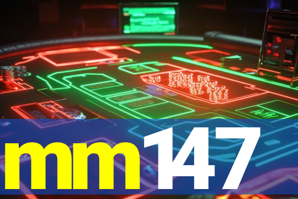 mm147