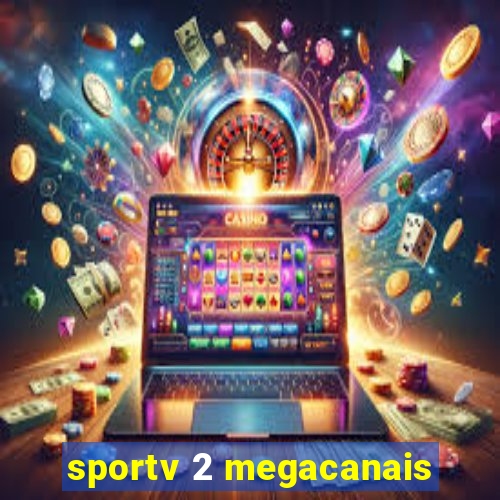 sportv 2 megacanais