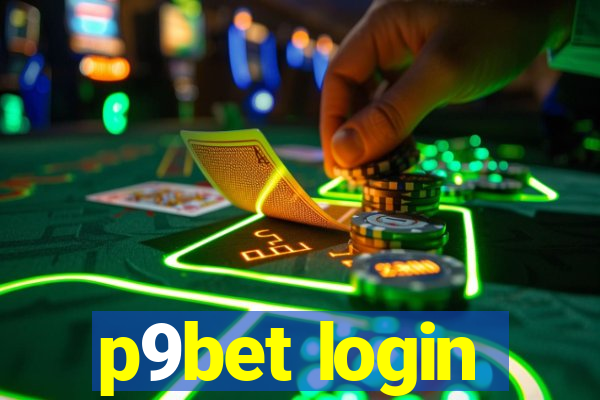 p9bet login