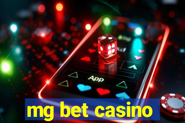 mg bet casino