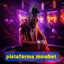 plataforma mmabet
