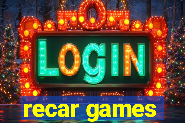 recar games