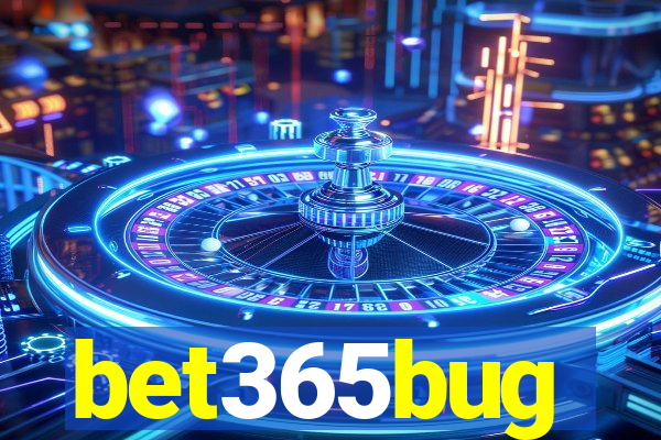 bet365bug