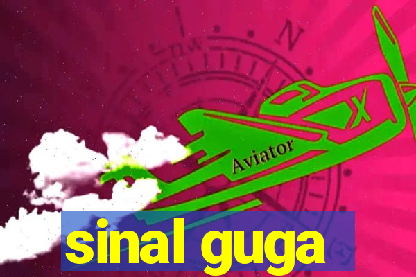 sinal guga