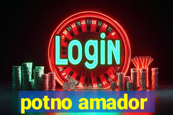 potno amador