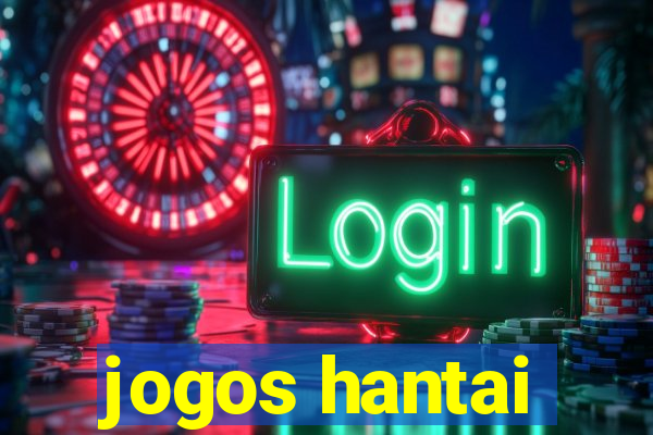 jogos hantai