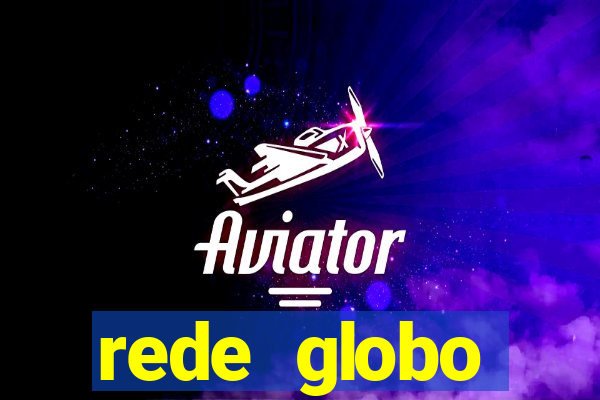 rede globo absolutamente tudo