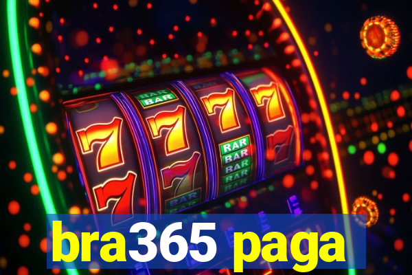 bra365 paga