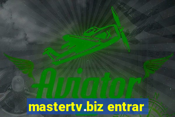 mastertv.biz entrar
