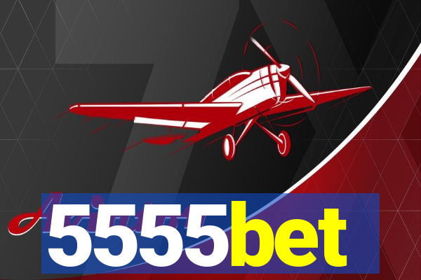 5555bet