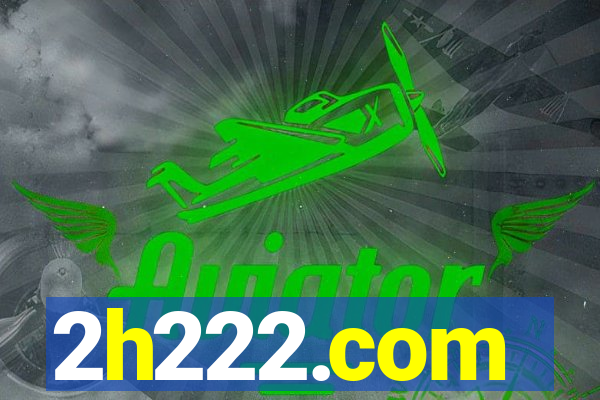 2h222.com