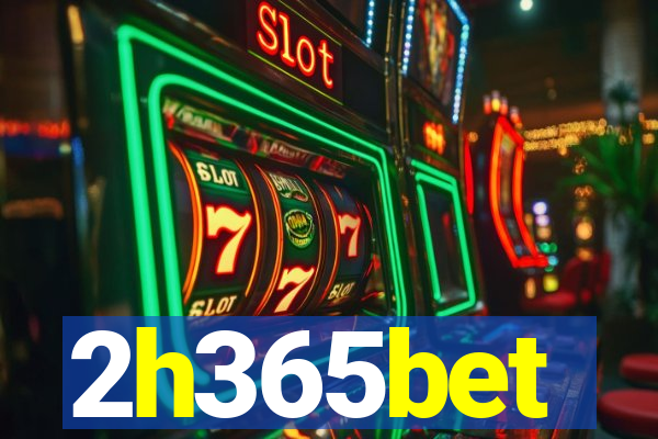 2h365bet