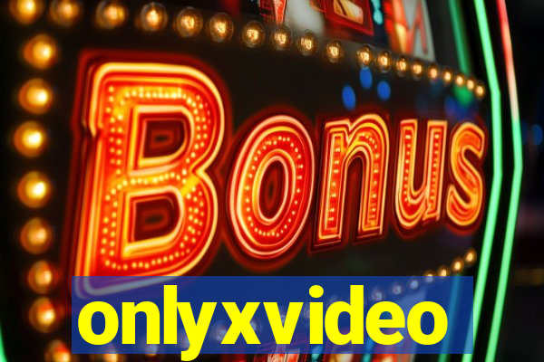 onlyxvideo