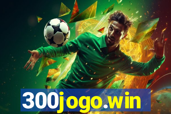300jogo.win