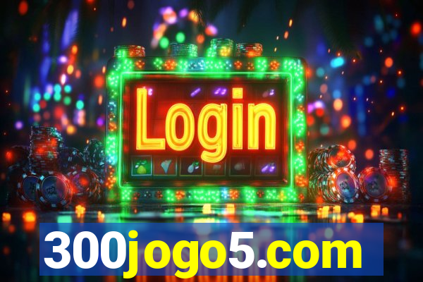 300jogo5.com