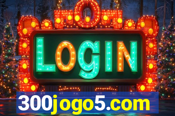 300jogo5.com