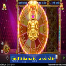 multicanais assistir real madrid
