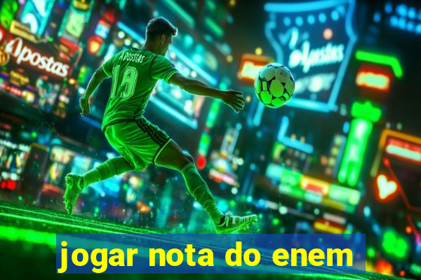 jogar nota do enem