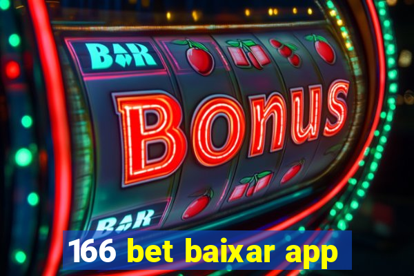 166 bet baixar app